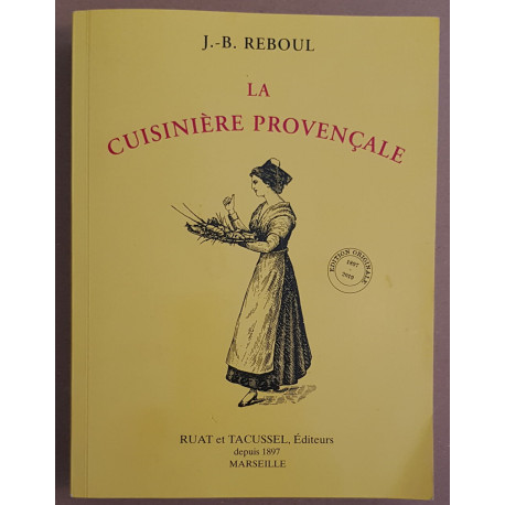La cuisinière provençale (28° édition - 9°tirage) - 1120 recettes...