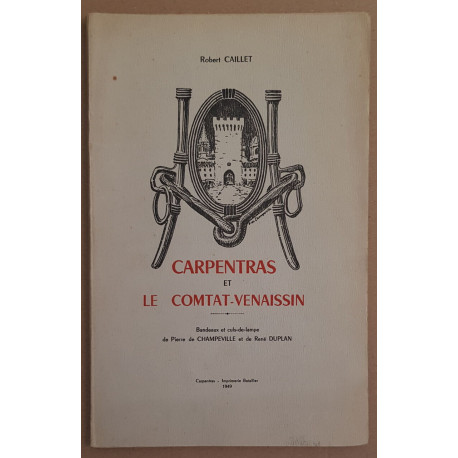 Carpentras et le Comtat-Venaissin