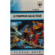 Le trappeur galactique