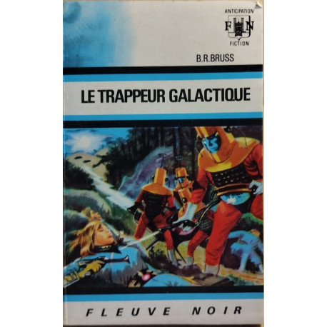 Le trappeur galactique