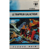 Le trappeur galactique