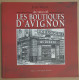 Les boutiques d'Avignon