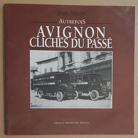 Avignon - Clichés du passé