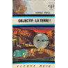 Objectif : la terre