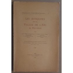 Les antiquités de la Vallée de l'Arc en Provence / E.O