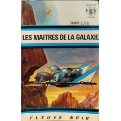Les maitres de la galaxie