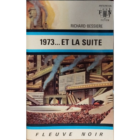 1973 ...et la suite