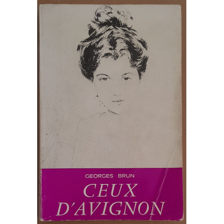 Ceux d'Avignon /E.O. / Dédicace