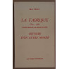 La Fabrique 1819-1967 Saint-Rémy-De-Provence / Dédicace