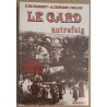 Le Gard autrefois - Images retrouvées de la vie quotidienne