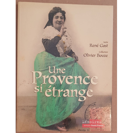 Une Provence si étrange