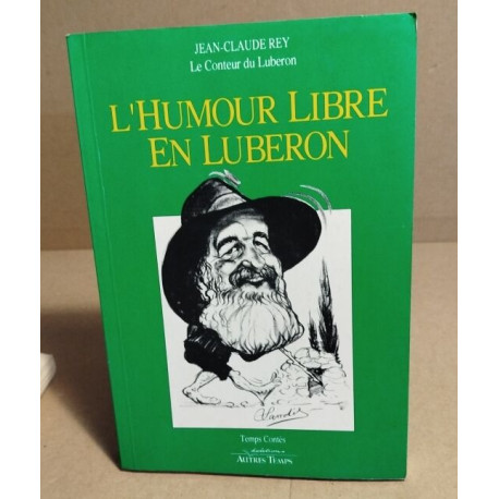 L'humour Libre En Luberon