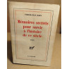 Mémoires secrets pour servir à l'histoire de ce siecle