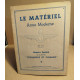 Le materiel arme moderne
