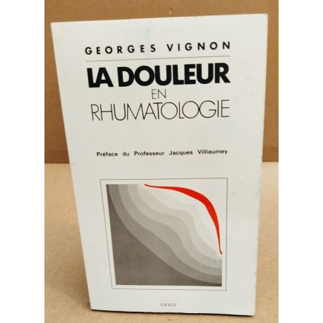 La douleur en rhumatologie