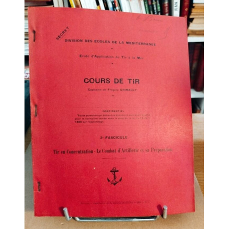 Cours de tir / 3° fascicule : tir en concentration- l combat...