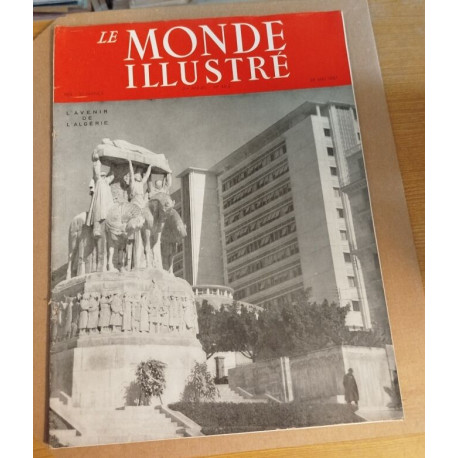 Le monde illustré n° 4412 / l'avenir de l'algerie
