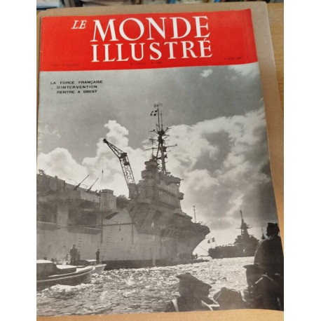 Le monde illustré n° 4466 / la force francaise d'intervention...