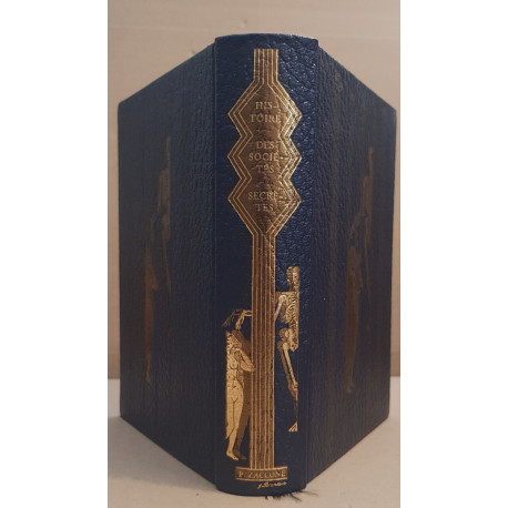 Histoire des sociétés secrètes politiques et religieuses (tirage...