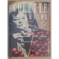 Colette gourmande (photographies de André Martin)