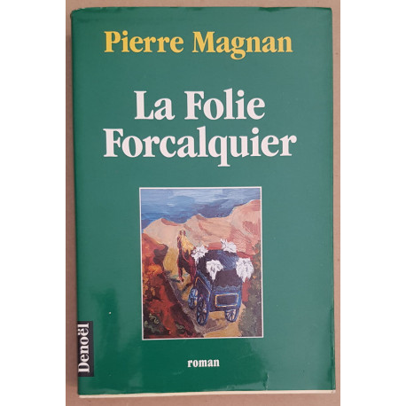 La folie Forcalquier
