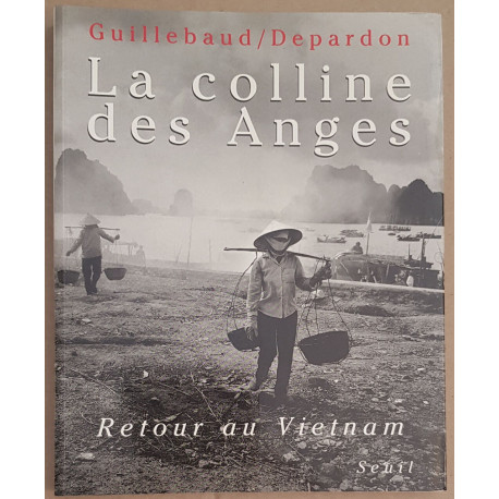 La Colline des Anges - Retour au Vietnam