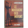 Le massacre des Indiens