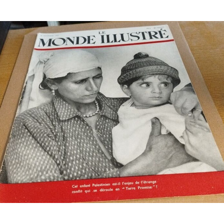 Le monde illustré n° 4433 / cet enfant palestinien est il l'enjeu...