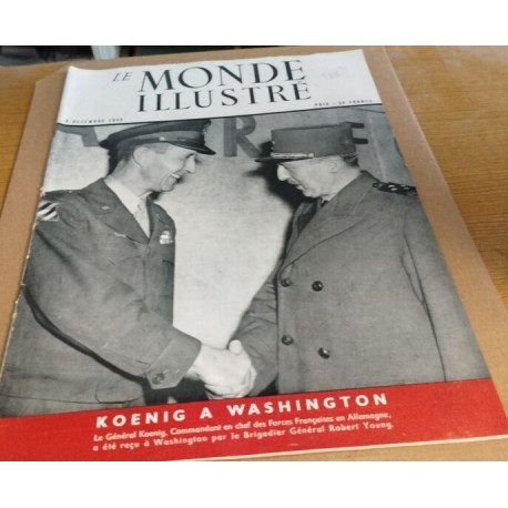 Le monde illustré / 8 decembre 1945 / Koenig àWashington