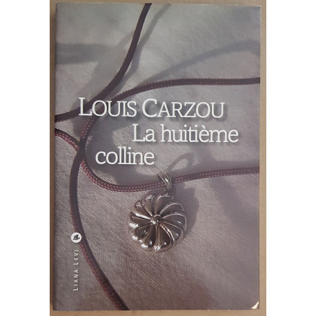 La huitième colline