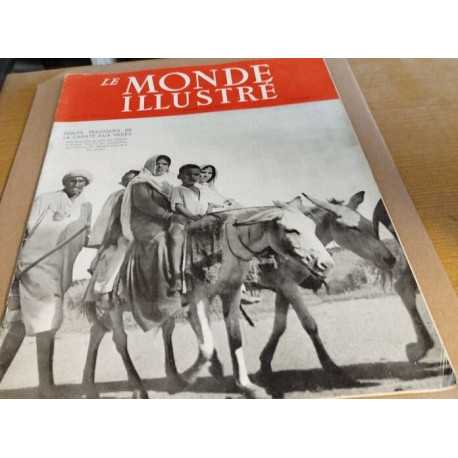 Le monde illustré n° 4432 / debuts tragiques de la liberté en inde