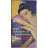 Petite philosophie de la paix intérieure - 365 pensées douces et...