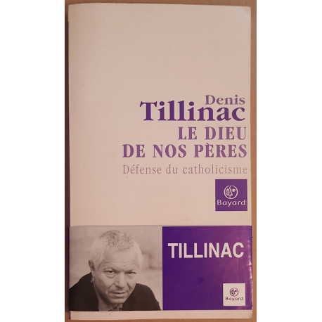 Le Dieu de nos pères - Défense du catholicisme