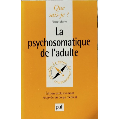 La Psychosomatique de l'adulte