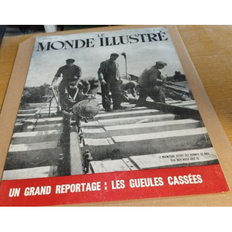 Le monde illustré n° 4325 / un grand reportage : les gueules cassées