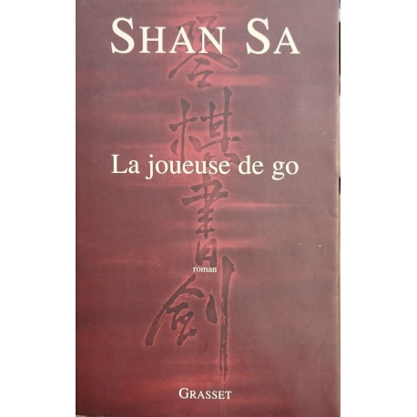 La Joueuse de go - Prix Goncourt des Lycéens 2001
