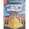 Les dossiers du canard n° 47 / les fromages de la république