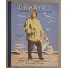 Charcot - Explorateur des mers polaires