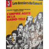 Les dossiers du canard n° 8/ l'empire agité de la radio-télé