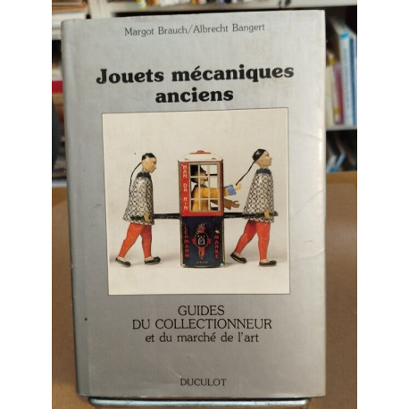 Jouets mécaniques anciens