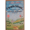 Chemin faisant ... 1 000 kilomètres à pied à travers la France...