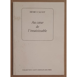 Au coeur de l'insaisissable / dédicace