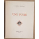 Une folie (illustrations de Grau Sala)