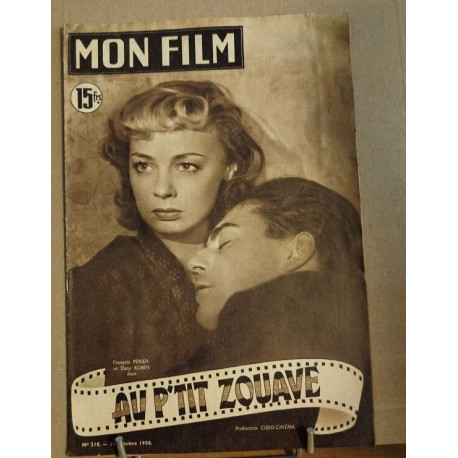 Revue mon film n° 218 / au p"tit zouave ( françois Perrier et Dany...
