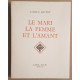 Le mari la femme et l'amant (illustrations de Vertès)