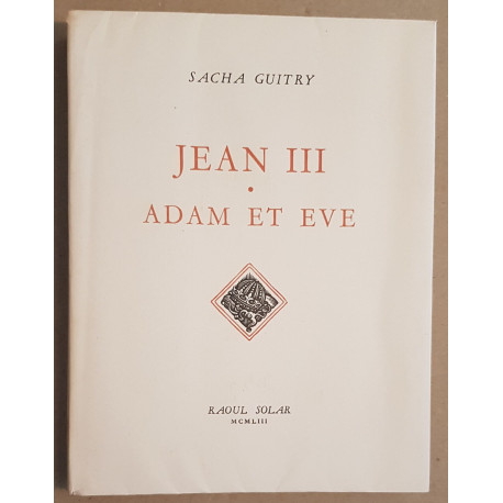 Jean III ou l'irrésistible vocation du fils Mondoucet - Adam et...