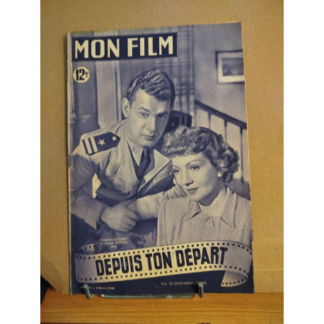 Revue mon film n° 137 / depuis ton départ ( claudette Colbert et...