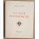 Le soir d'Austerlitz (illustrations de Valentin Le Campion)