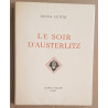 Le soir d'Austerlitz (illustrations de Valentin Le Campion)