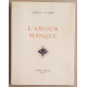 L'amour masqué (illustrations de Marianne Clouzot)